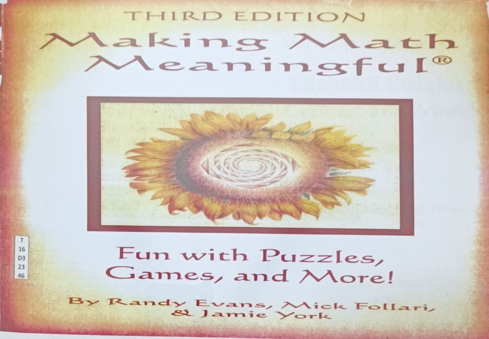 Making Math Meaningful (Fun with Puzzles, Games, and More!) -Third Edition