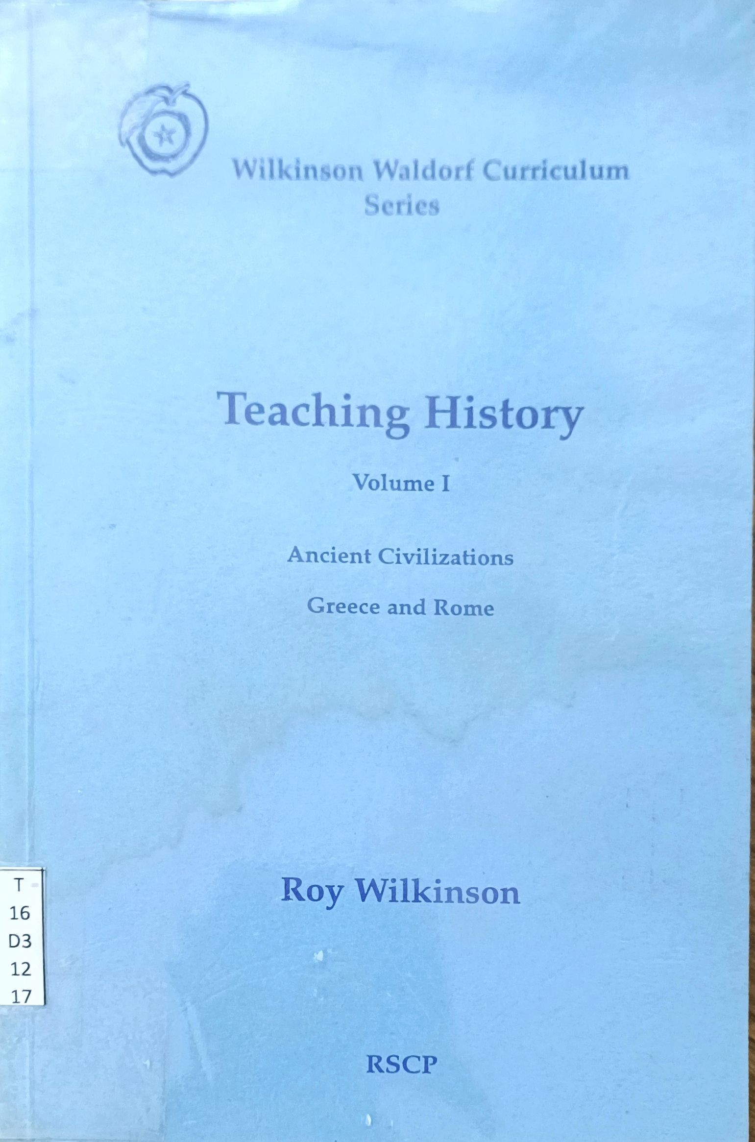 Teaching History Vol.I (Ancient Civilizations)