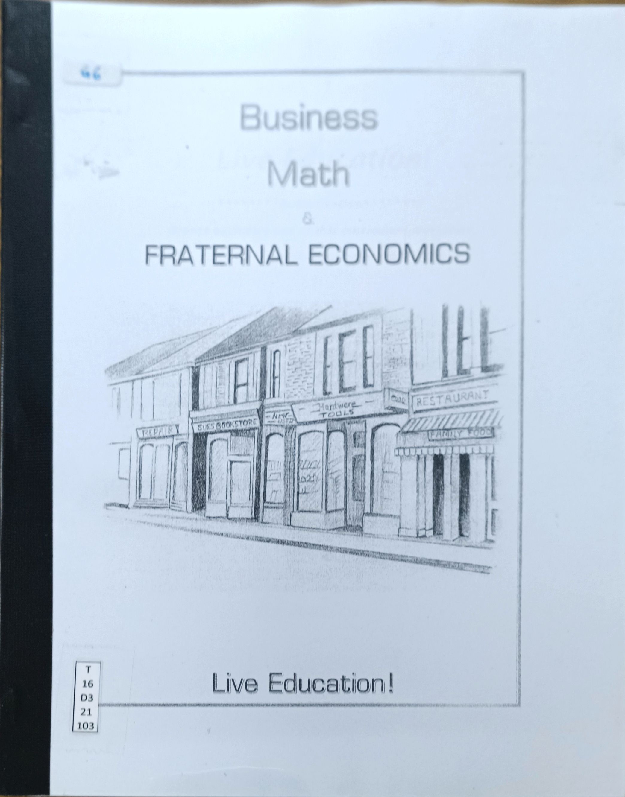 Business Math & Fraternal Economics