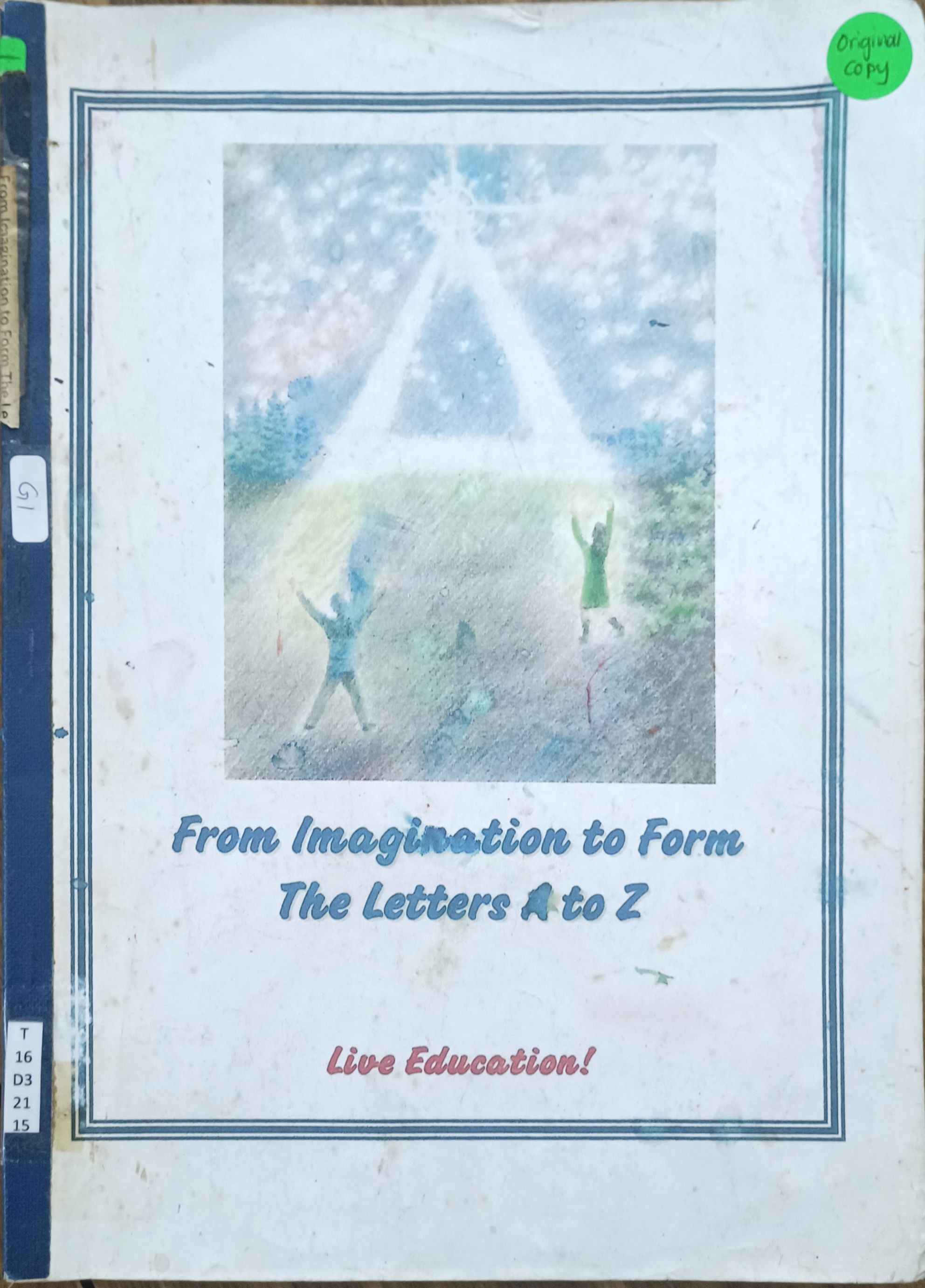From Imagination to form The Letters A to Z