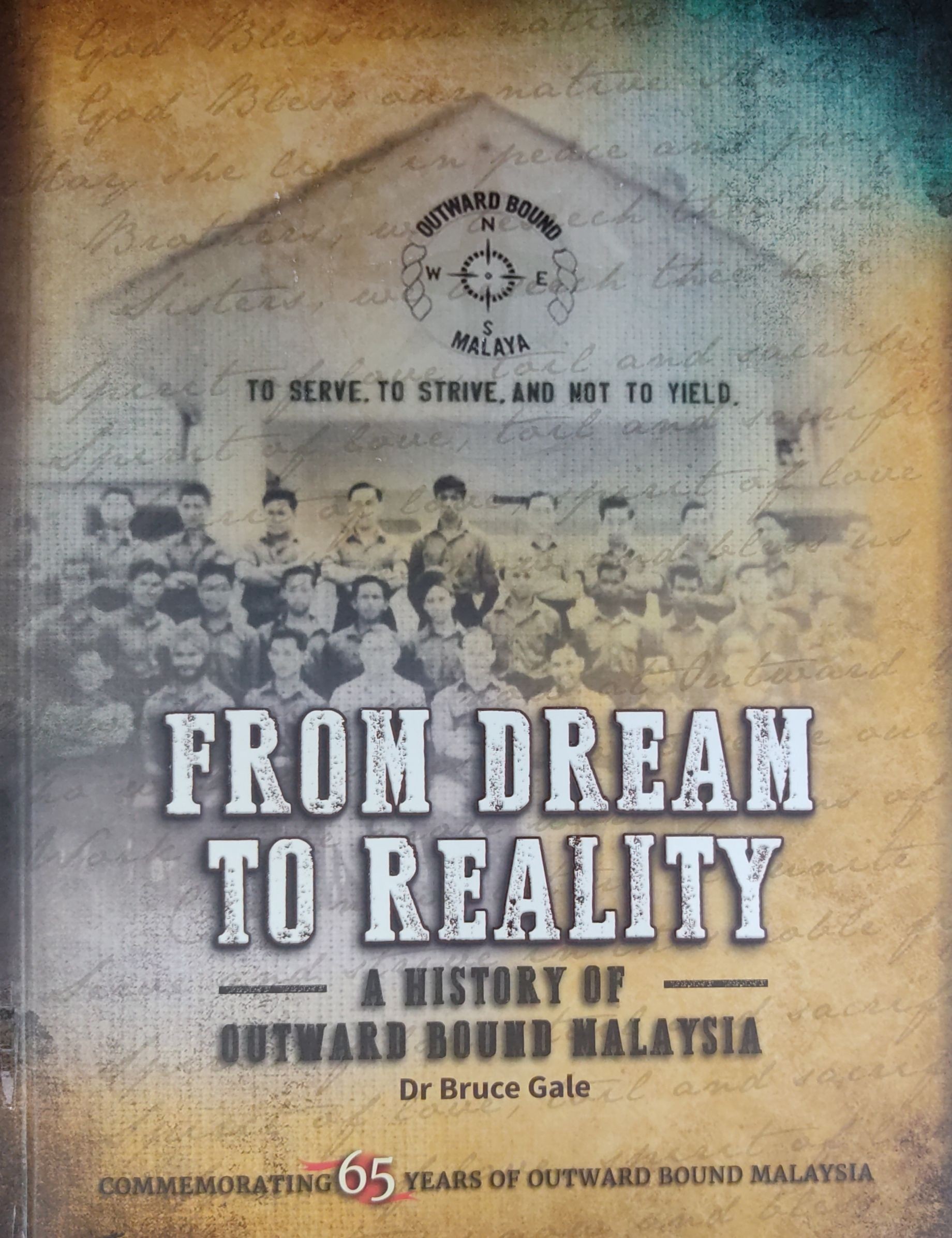 From Dream To Reality: A History of Outward Bound Malaysia