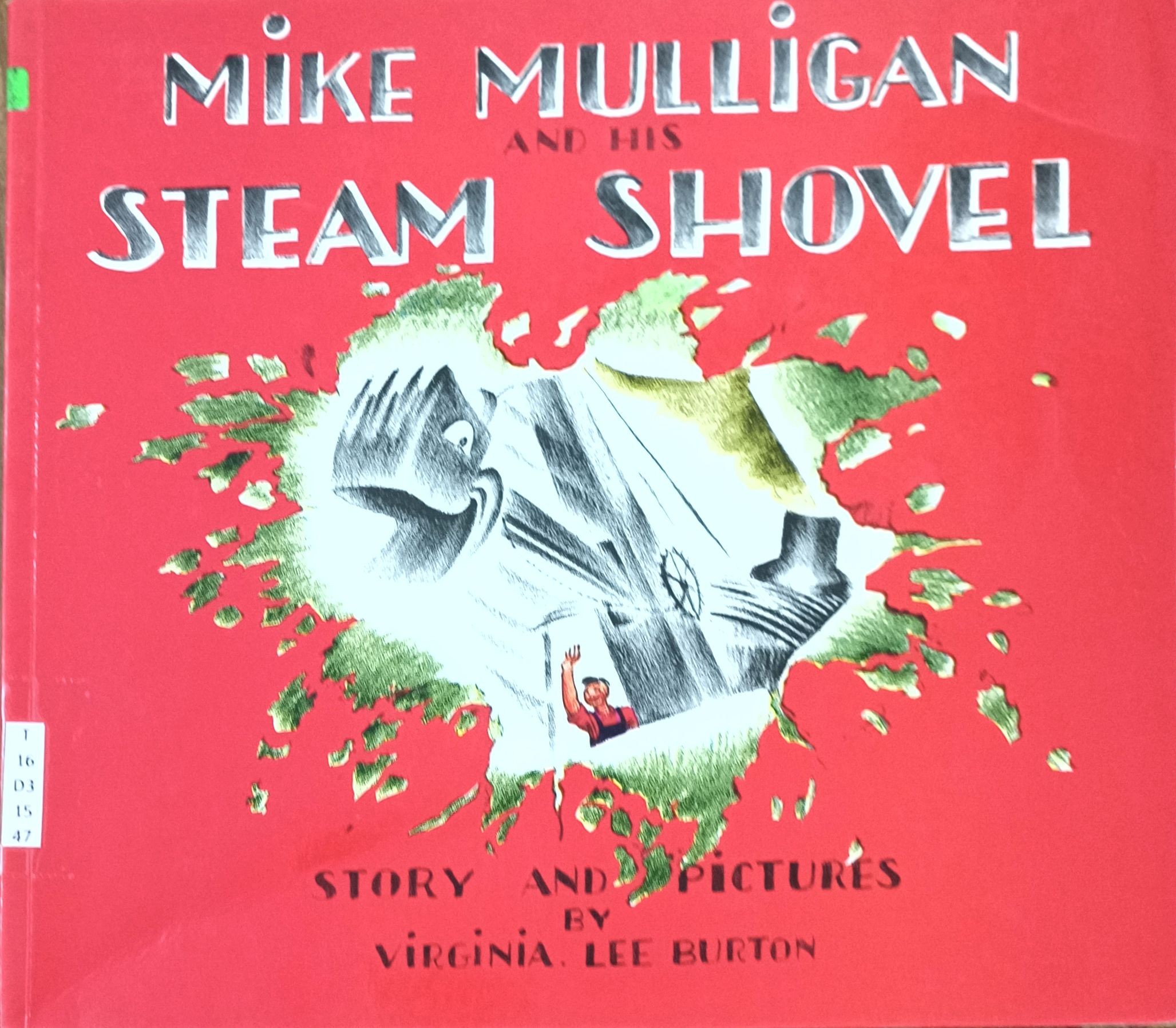 Mike Mulligan And His Steam Shovel (FIAR Vol.1)