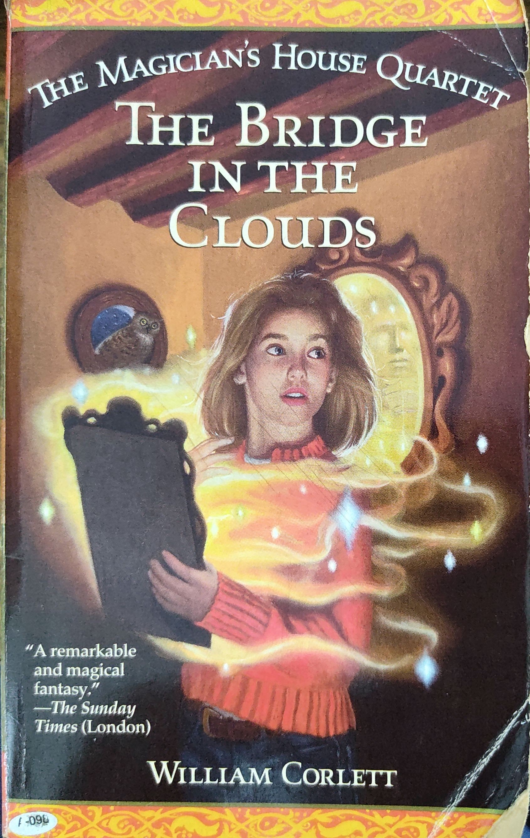 The Magician's House Quartet - The Bridge in the Clouds