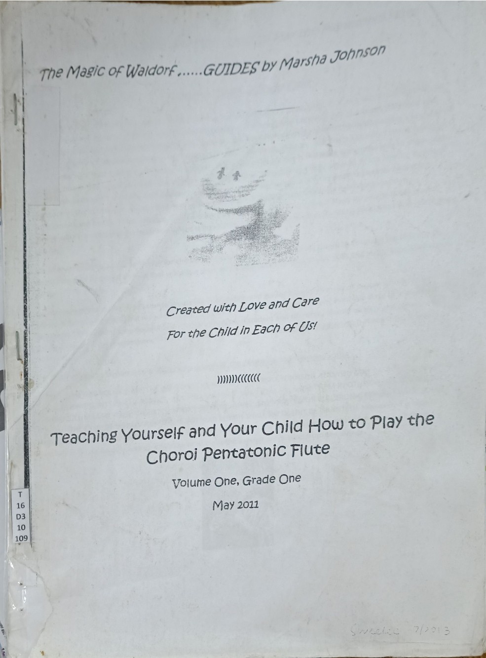 Teaching Yourself and Your Child How to Play the Choroi Pentatonic Flute (Vol One, Grade One)