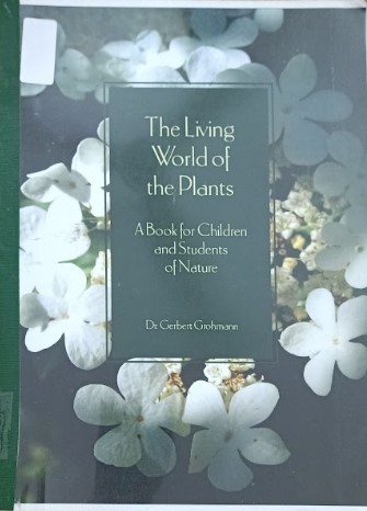 The Living World of the Plants