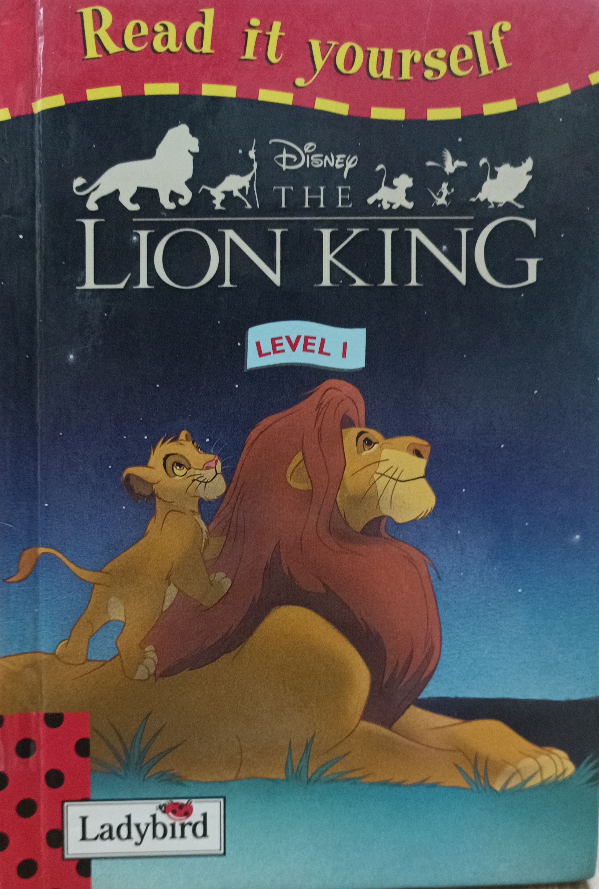 	
Read it yourself: Level 1 The Lion King