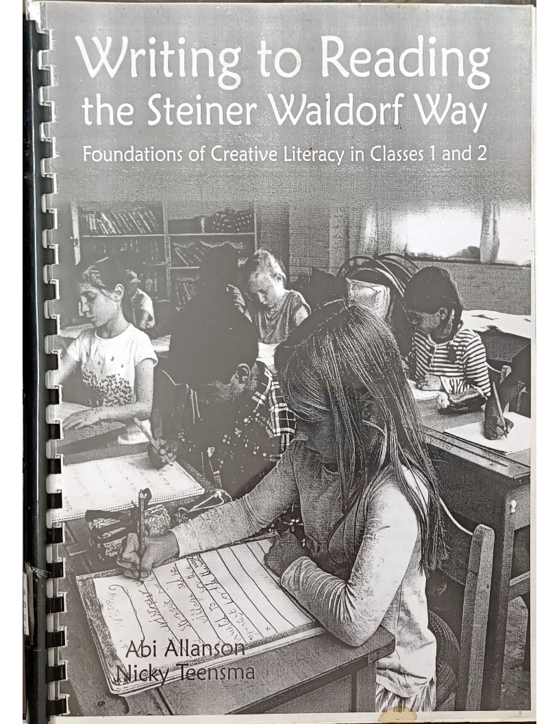 Writing to Reading the Steiner Waldorf Way